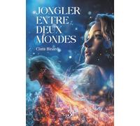 Jongler entre deux mondes
