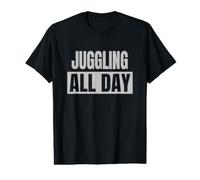 Jongler Toute la journée drôle Jongleur T-Shirt Graphique avec Valeur