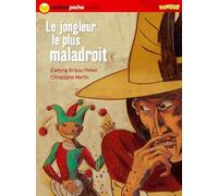 JONGLEUR LE PLUS MALADROIT