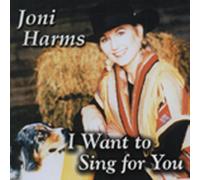Joni Harms - I Want to Sing for You [Import]