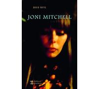 Joni Mitchell - Ein Porträt