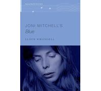 Joni Mitchell's Blue – Oxford University Press