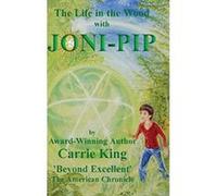 Joni-Pip - [Version Originale] Carrie King, James Boddy, Paul Moon (Auteur)