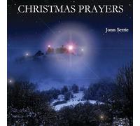 Jonn Serrie - Christmas Prayers [Import]