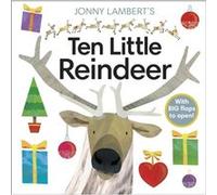 Jonny Lamberts Ten Little Reindeer by Jonny Lambert Jonny Lambert (Auteur)
