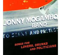Jonny Mogambo - Songs for Lovers Drunks & Politicians