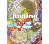 JonOne. La tentation du décor - Christian Omodeo - lord byron - relié - Beau livre