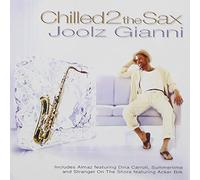 Joolz Gianni - Chilled 2 The Sax