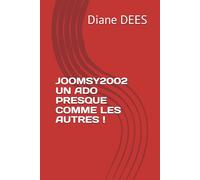 JOOMSY2002 UN ADO PRESQUE COMME LES AUTRES !
