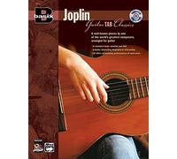 Joplin Guitar Tab Classics: 6 Well-known Pieces by One of the World's Greatest Composers, Arranged for Guitar