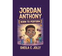 Jordan Anthony: Born to Perform