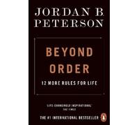 Jordan B. Peterson Beyond Order (Poche)
