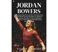 Jordan Bowers: The Inspiring Story of Her Journey from Determined Young Dreamer to Record-Breaking Champion Who Redefined Excellence Through Unshakable Heart and Discipline