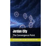 Jordan City: The Convergence Point