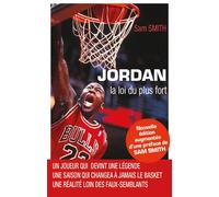 Jordan la loi du plus fort NE La loi du plus fort - Sam Smith - Mareuil Editions - broché - Biographie