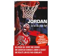 Jordan la loi du plus fort: Nouvelle édition augmentée
