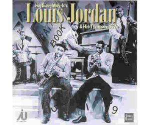 Jordan, Louis & His Tympany Five - Hey Everybody-It S Louis Jordan [Import]