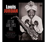 Jordan, Louis - Let the Good Times.. -Hq-