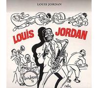 Jordan, Louis - Louis Jordan