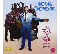 Jordan, Louis - Rock 'n' Roll Years..