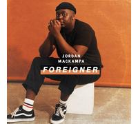 JORDAN MACKAMPA - FOREIGNER VINYL LP NEUF