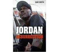 Jordan Résurrection Sam Smith (Auteur), Saidi Lucas (Auteur)