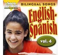 Jordan, Sara Publishing - Bilingual Songs: English-Spanish 4