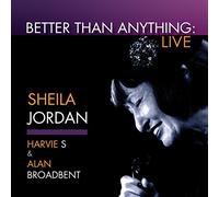 Jordan, Sheila - Better Than. -Live [Import]