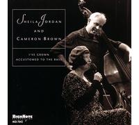 Jordan, Sheila - I've grown accustomed to the bass