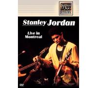 Jordan, Stanley - Stanley Jordan - Live in Montreal (Montreal Jazz Festival) [Import USA Zone 1]