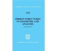 Jordan Structures In Geometry And Analysis