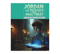 Jordan The Tech Guy And His Magic Tablet