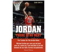 Jordan, there is no next Sam Smith (Auteur), Lucie Blanchard (Traduction)