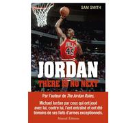 Jordan, there is no next - Sam Smith - Mareuil Editions - broché - Guide