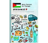 Jordanie Carnet de Voyage: Journal de bord avec guide pour enfants. Livre de suivis des enregistrements pour l'écriture, dessiner, faire part de la gratitude. Souvenirs d'activités vacances