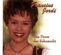 Jordi,Francine - Das Feuer der Sehnsucht [Import]