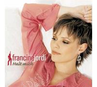 Jordi, Francine - Halt Mich [Import]