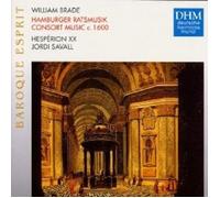 JORDI/HESPERION XX SAVALL - BAROQUE ESPRIT - BRADE - HAMBURGER RATSMUSIK CD NEW