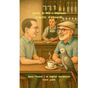 Jordi & Nil: Manual pràctic d'absurds