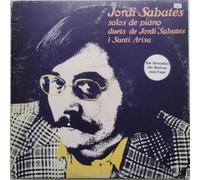 Jordi Sabates - Solos De Piano, Duets De Jordi Sabatés I Santi Arisa - RCA - PL-35163(2)