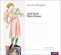 Jordi Savall ( lira, rebab, vièles) - La Lira d'Espéria