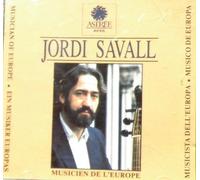 Jordi Savall : Musicien De L'Europe