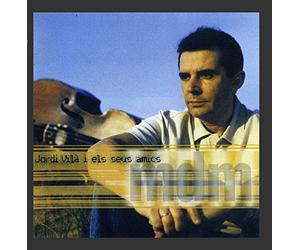 Jordi Vila I Els Seus Amics - M.D.M.