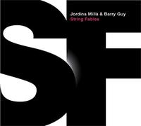 Jordina Milla - Jordina Milla & Barry Guy: String Fables [CD]