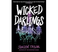 Jordyn Taylor - Wicked Darlings - Hardback - F245z