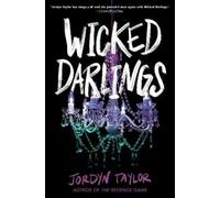 Jordyn Taylor Wicked Darlings (Relié)