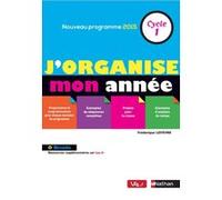 J'organise mon année de Cycle 1 - Maternelle - Livre de Pédagogie conforme aux ajustements de programme maternelle 2021-: Cycle 1