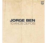 Jorge Ben - 10 Anos Depois - 1973