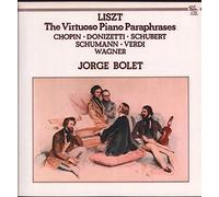 Jorge Bolet - Liszt-The Virtuoso Piano Paraphrases, Chopin, Donizetti, Schubert, Schumann, Verdi, Wagner [Vinyl LP]