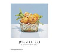 Jorge Checo: El color de lo tangible (Special Edition)